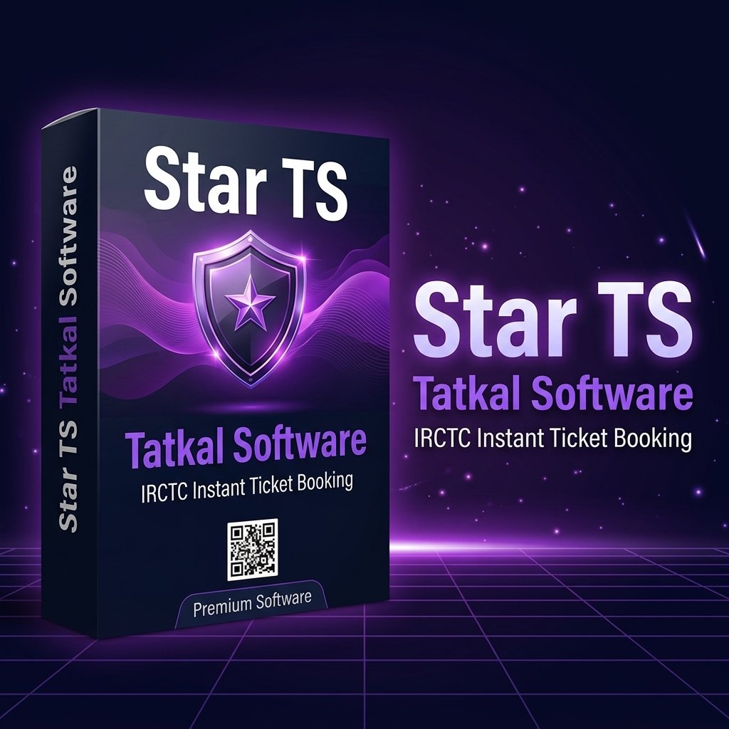 Star TS Next-Gen Speed Tatkal Software interface for fast IRCTC Tatkal ticket booking via web login